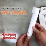 Vòi xịt vệ sinh AMERICAN STADARDWF-TS28W (WFTS28W) - Ảnh 6